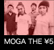 MOGA THE 5
