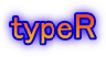 typeR